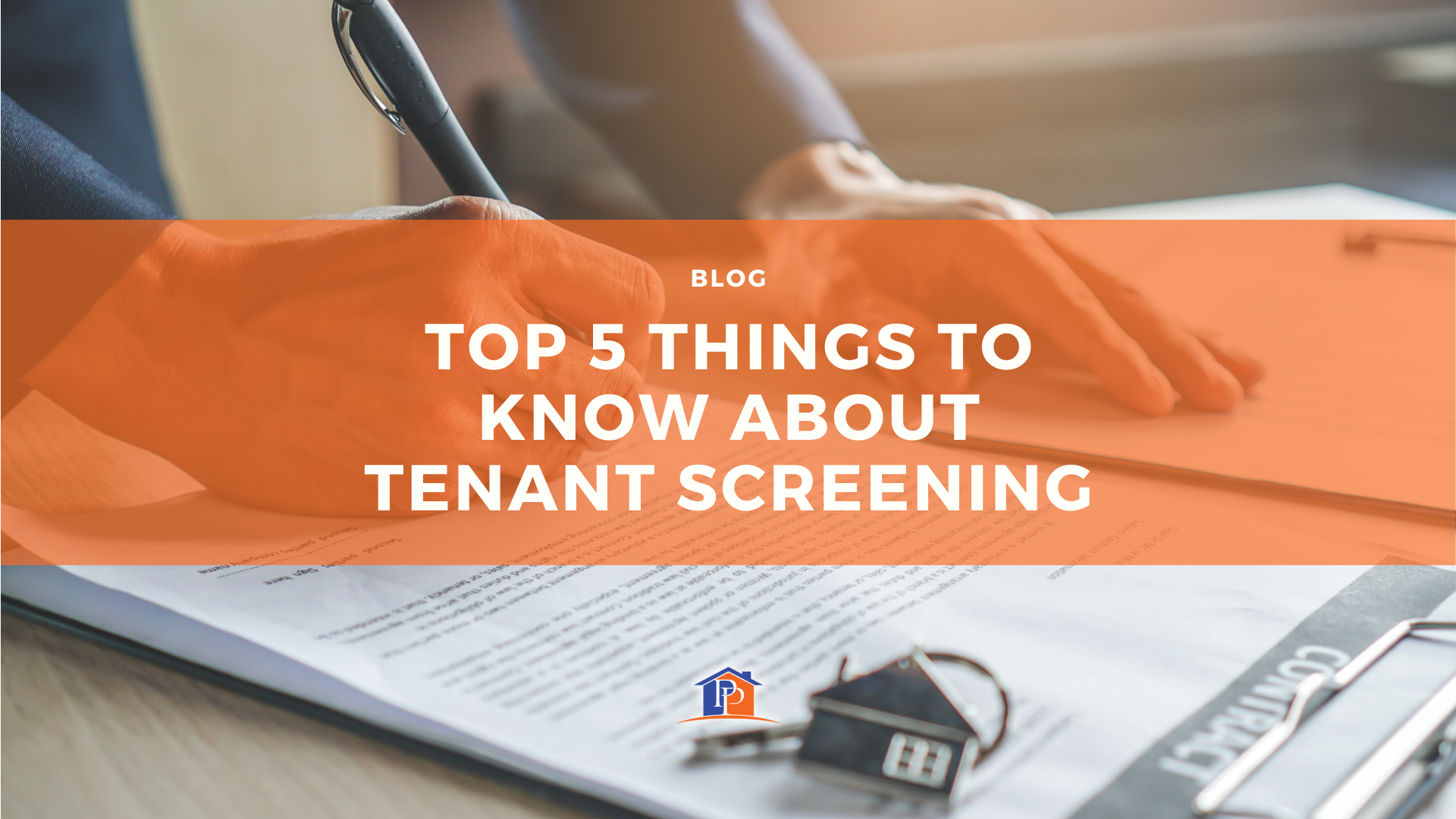 Top 5 Things to Know About Tenant Screening